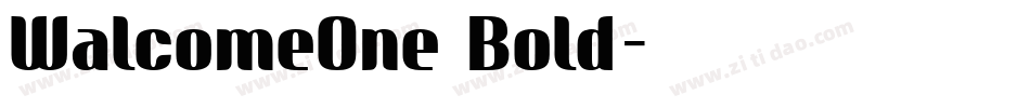 WalcomeOne Bold字体转换